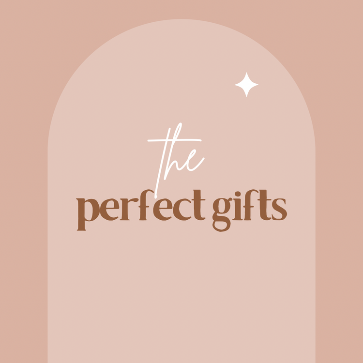 The Perfect Gifts